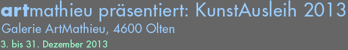 artmathieu präsentiert kunstausleih 2013
